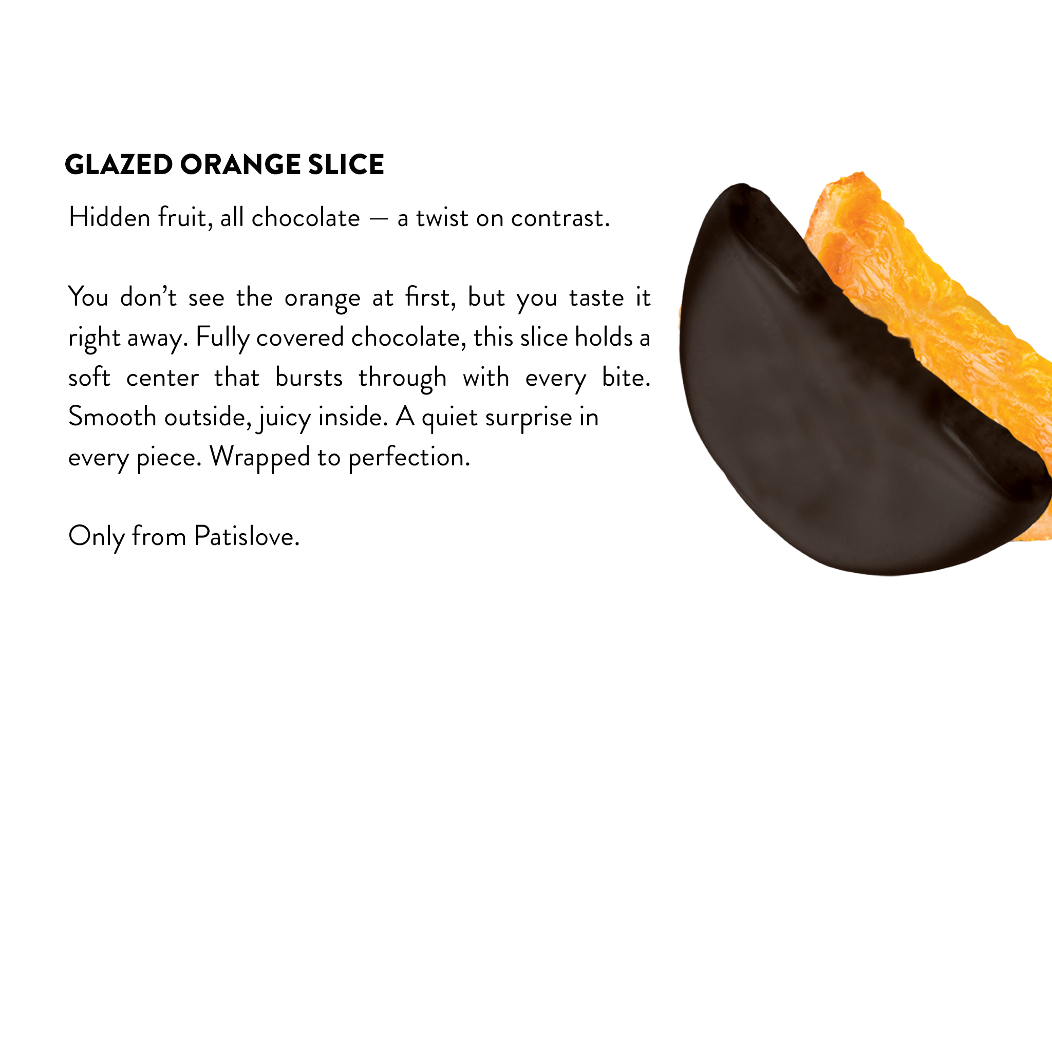 Glazed Full Covered Dark Chocolate Orange Slice